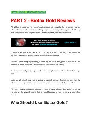 Order Biotox - Discount Applied
PART 2 - Biotox Gold Reviews
Weight loss is something that most of us will, at some point,...