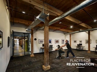 PLACES FOR
REJUVENATION
 