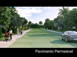 Pavimento Permeável
 
