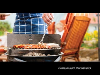 Quiosques com churrasqueira
 