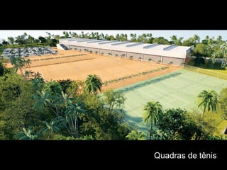 Quadras de tênis
 