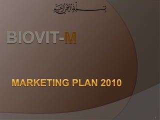 BIOVIT-M Marketing Plan 2010 1 