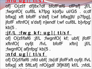 !! gDa/ O{zf/f, kl/ro, tl/sf / ;nfd ug]{ tl/sf  of] O{zf/f df]8x?df bfofFaf6 cfPsf] ;jf/L ;fwgnfO{ cuf8L k7fpg k|of]u ul/G5 . o;df bflxg] xft bfofF s'dsf] l;wf bflxg]lt/ p7fpg], jfofF xftnfO{ s'dsf] n]endf l;wf cuf8L b]vfpg' kb{5 . ;jf/L ;fwg kf; ug]{ tl/sf  of] O{zf/faf6 ;jf/L ;fwgnfO{ kf; ubf{ jfofF xftnfO{ oyfjt /fvL bfofF xftn] ;jf/L ;fwgnfO{ af]nfpg' kb{5 .  ;nfd ug]{ tl/sf  of] O{zf/faf6 ;nfd ubf{ ;ts{df jfofFxft oyfjt /fvL bflxg] xft 5ftLsf] nfO{gdf 3f]K6f] kf/L ;nfdL cfsf/df /flvG5 . 