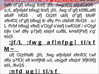 @ gDa/ O{zf/f, kl/ro, tl/sf, / ;nfd ug]{ tl/sf  of] O{zf/faf6 cfˆgf] bflxg] lt/sf] ;jf/L ;fwgnfO{ af]nfO{G5 . o;/L af]nfpbf bflxg] lt/sf] ;jf/L ;fwg cfˆgf] k5f8Laf6 afofF hfG5 . of] O{zf/f ubf{ cfˆgf] bfofF xftnfO{ cfˆgf] bflxg] lt/ dfly Pn cfsf/df /flvG5 . o;/L /fVbf bflxg] xftsf] s'O{gf s'dsf] l;wfO{df / s'O{gf b]lv l;wf dfly p7]sf] xts]nf cuf8L kmsf{Psf] x'g' kb{5 . ;jf/L ;fwg af]nfpg] tl/sf M–  of] O{zf/faf6 ;jf/L ;fwg af]nfpbf xftnfO{ l;wf dfly p7fO{ xft kmf]N8 u/L ub{gdf xfts]nf 3f]K6f]] kf/L /flvG5 . ;nfd ug]{ tl/sf  of] O{zf/faf6 ;nfd x'b}g  