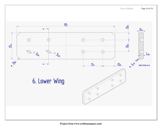Project:Biplane   Page 10 of 18




Project from www.craftsmanspace.com/
 