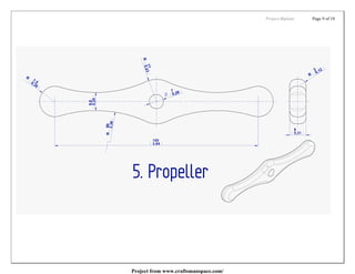 Project:Biplane   Page 9 of 18




Project from www.craftsmanspace.com/
 