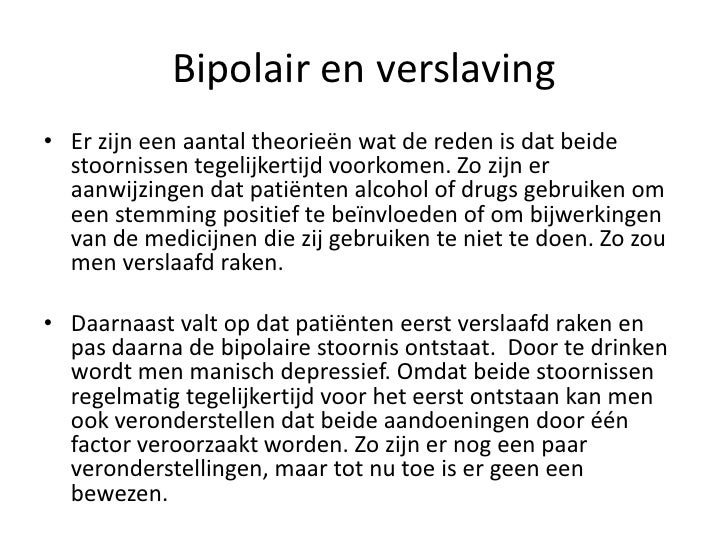 Bipolair en verslaafd