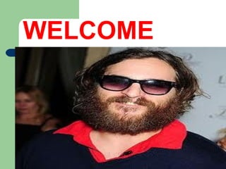 WELCOME
 