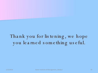 1/15/2016 19Xavier Institute of Management, Jabalpur
 