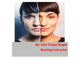 By- Isha Thapa Magar
Nursing Instructor
 
