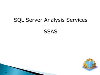 SQL Server Analysis ServicesSSAS13