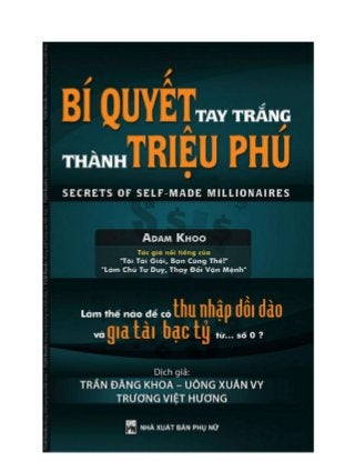 Bí Quyết Tay Trắng Thành Triệu Phú - Adam Khoo [ truongvannam.com ]