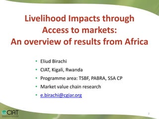 Livelihood Impacts Through Access to Markets