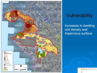 Vulnerability Increases in dwelling unit density and Impervious surface  