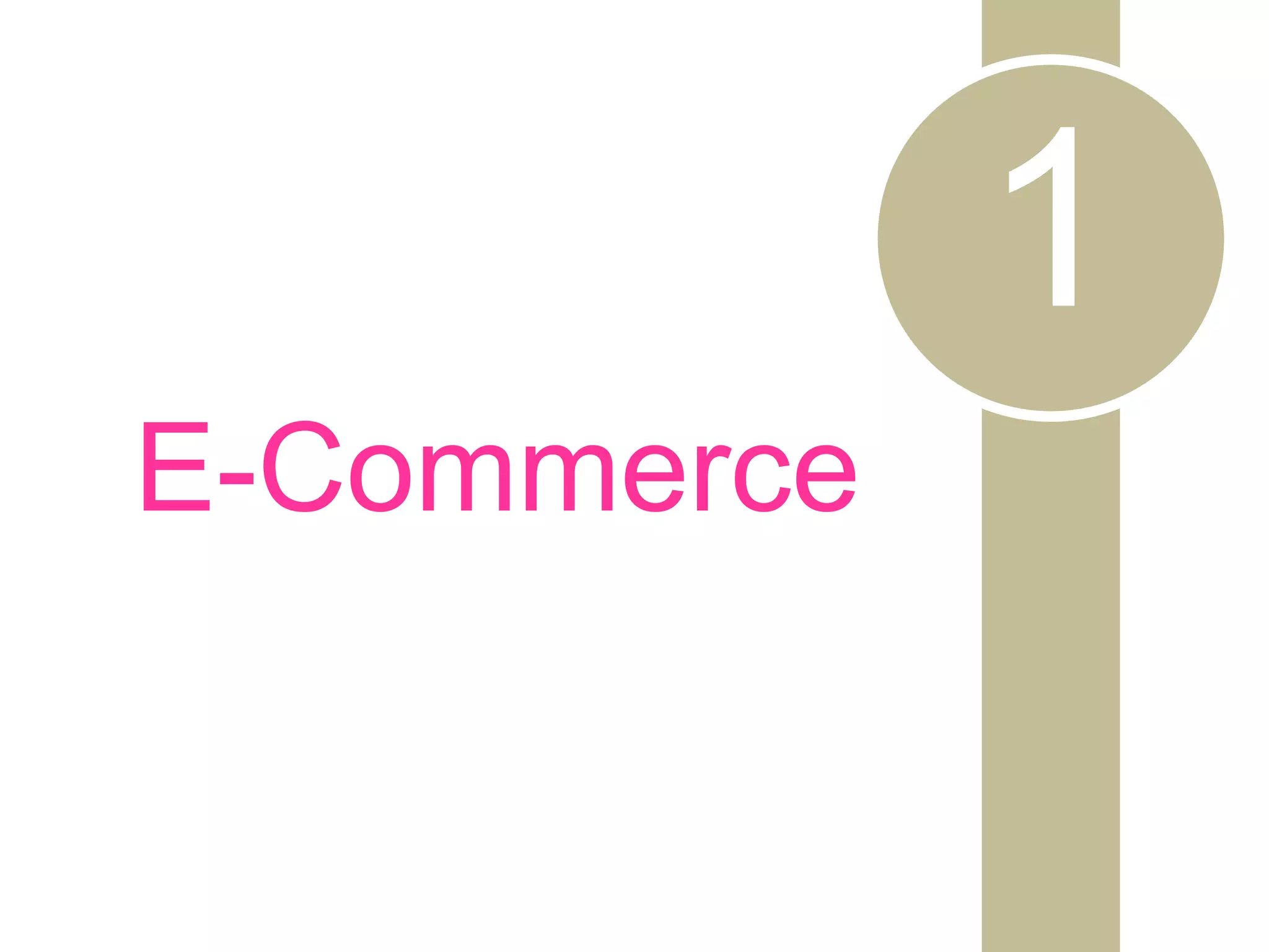 1
E-Commerce
 