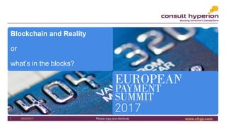 www.chyp.comPlease copy and distribute08/03/20171
Blockchain and Reality
or
what’s in the blocks?
 