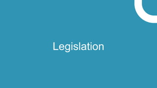 Legislation
 