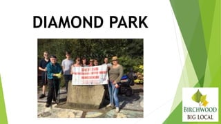 DIAMOND PARK
 