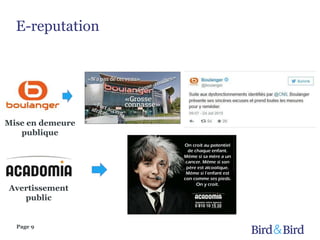 Page 9
E-reputation
Mise en demeure
publique
Avertissement
public
 