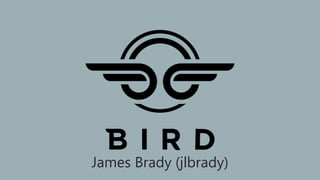 James Brady (jlbrady)
 
