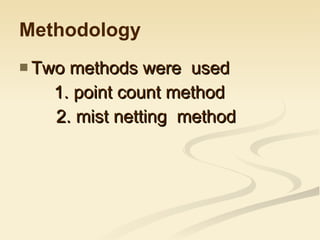 Neeting Method Birds Of Malagos Watershed | PPT