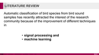 Bird species classification based on their sound | PPTX