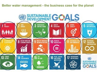 Better water management - the business case for the planet
 