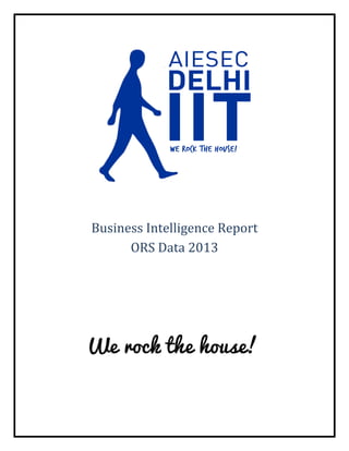 Business Intelligence Report
ORS Data 2013

 