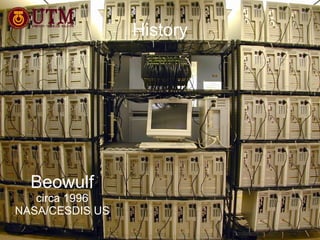 Beowulf circa 1996 NASA/CESDIS US History