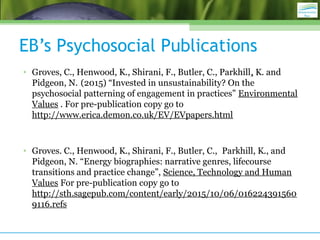 Energy Practices and Psychosocial Research: The Energy Biographies Study 