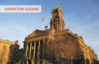 HAMILTON SQUARE
 