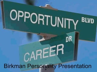 Birkman Personality Presentation  