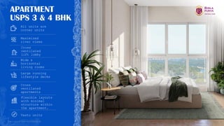 Copyright © 2025 Birla Estates 55
APARTMENT
USPS 3 & 4 BHK
Maximized
river views
Cross
ventilated
lift lobby
Wide &
horizontal
living rooms
Large running
lifestyle decks
Cross
ventilated
apartments
Flexible layouts
with minimal
structure within
the apartment.
Vastu units
All units are
corner units
Artist’s
Impression.
 