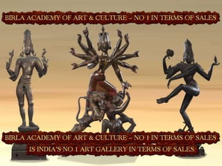 Birla Academy Of Art & Culture – No. 1 in Terms Of Sales