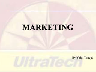 MARKETING

By Yukti Taneja

 