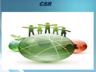 CSR
 