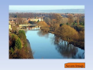 Severn Irmağı
 