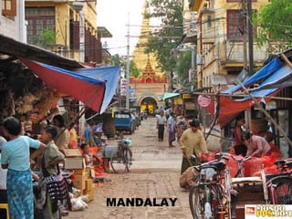 MANDALAY 