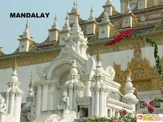 MANDALAY 