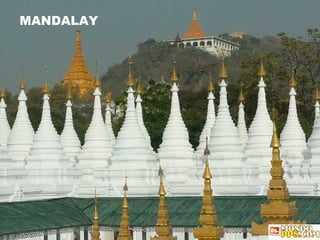 MANDALAY 