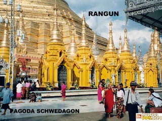 RANGUN PAGODA SCHWEDAGON 