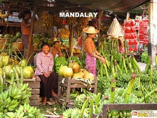 MANDALAY 