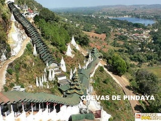 CUEVAS DE PINDAYA 