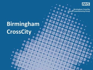Birmingham
CrossCity
 