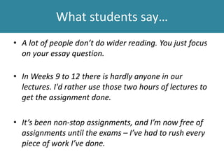 Theme 2: High summative: low formative
• Summative ‘pedagogies of control’
• Circa 2 per module in UK
• Ratio of 1:8 of formative to summative
• Formative weakly understood and practised
 
