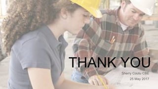 THANK YOUSherry Coutu CBE
25 May 2017
 