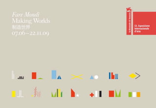 Venice Sessions 3 -Daniel Birnbaum - Fare Mondi Making Worlds