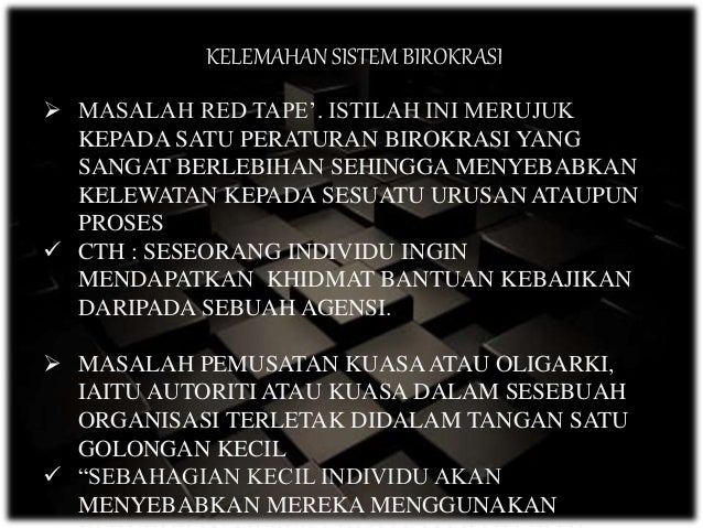 Birokrasi Max Weber Kumpulan 7d Politik Dan Pentadbiran Uum