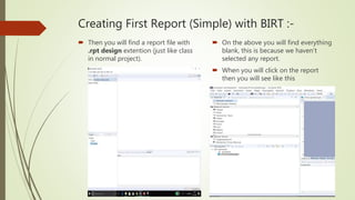 Birt (business intelligence and reporting tools) | PPTX