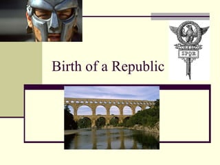 Birth of a Republic 